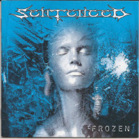 SENTENCED - Frozen