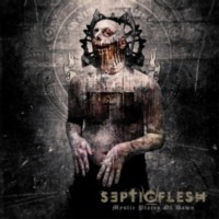 SEPTIC FLESH - Mystic places of Dawn