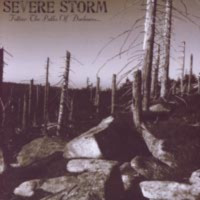 SEVERE STORM - Follow the paths of darkness