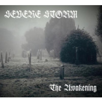 SEVERE STORM - The Awakening