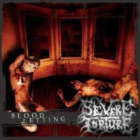 SEVERE TORTURE - Bloodletting