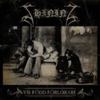 SHINING - VII: Född Förlorare