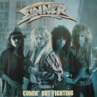 SINNER - Comin' Out Fighting