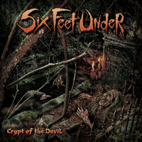 SIX FEET UNDER - crypt of the devil