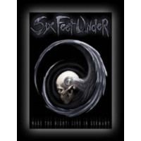 SIX FEET UNDER - Wake the night ! Live DVD