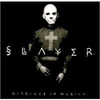 SLAYER - Diabolus in musica