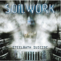 SOILWORK - Steel Bath Suicide