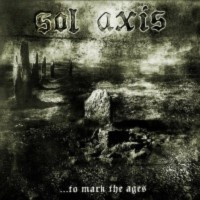 SOL AXIS - ... to mark the ages