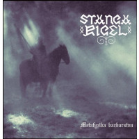 STANGARIGEL - Metafyzika Barbarstva