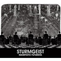 STURMGEIST - Manifesto futurista