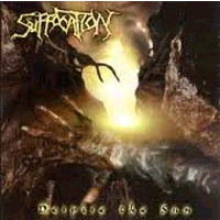 SUFFOCATION - Despise the sun