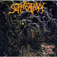 SUFFOCATION - Pierced From Within