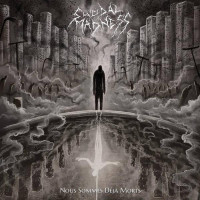 SUICIDAL MADNESS - Nous Sommes Déjà Morts