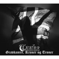 TAAKE - Gravkamre, Kroner Og Troner