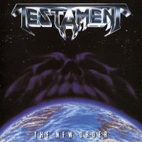 TESTAMENT - The new order