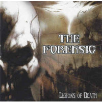 THE FORENSIC - LEGIONS OF DEATH