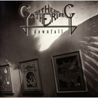 THE GATHERING - Downfall 