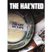THE HAUNTED - Caught on tape