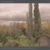 THE MORNINGSIDE - The Wind, The Trees And The Shadows Of The Past (