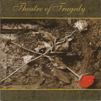 THEATRE OF TRAGEDY - Theatre of Tragedy + Bonus