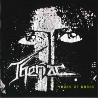 THERIAC - Years Of Chaos