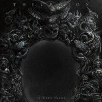 THEURGION - All Under Heaven