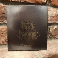 THOR'S HAMMER - All we need is War 1997-2006