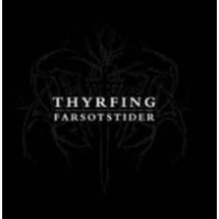 THYRFING - Farsotstider