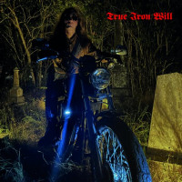 TRUE IRON WILL - True Iron Will