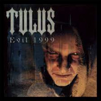 TULUS - Evil 1999 - Ltd