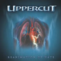 UPPERCUT - Reanimation of hate