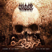 VADER - Future of the Past II - Hell in the East