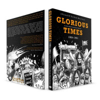 Various Artists - GLORIOUS TIMES “A PICTORIAL OF THE DEATH METAL SCENE – 1984-1991”