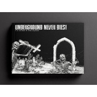 Various Artists - Underground Never Dies!