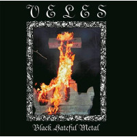 VELES - Black Hateful Metal