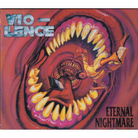 VIO-LENCE - Eternal Nightmare