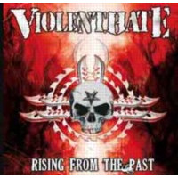 VIOLENTHATE - Rising from the past