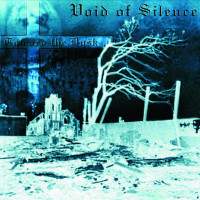 VOID OF SILENCE - Toward the dusk