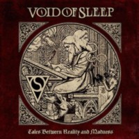 VOID OF SLEEP - Tales between reality and madness