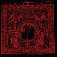 VOMITCHAPEL - The house of the lord despoiled
