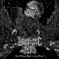 WAMPYRIC RITES - The Wolves Howl to the Moon