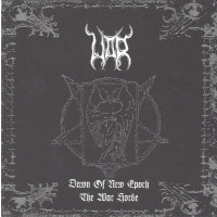 WAR - Dawn Of New Epoch / The War Horde