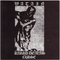 WATAIN - Rabid Death’s Curse (2004)