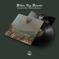 WITHIN THY WOUNDS - Ringing the Bell of Gleaming Martyrdom