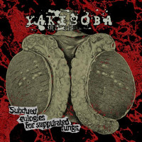 YAKISOBA - Subdued Eulogies for Suppurated Lungs