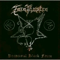 ZARATHUSTRA - Perpetual black force