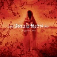 ABLAZE IN HATRED The quietude plains