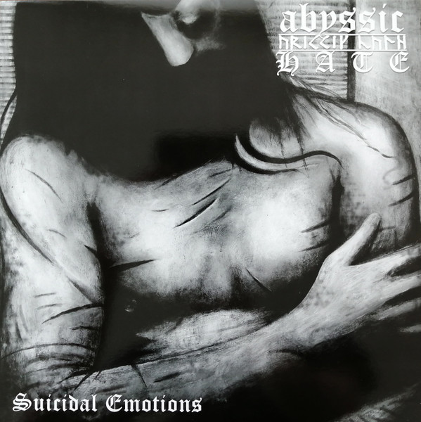 ABYSSIC HATE Suicidal Emotions