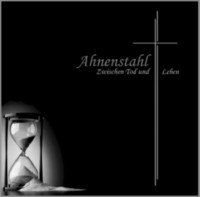 AHNENSTAHL Zwischen Tod und Leben
