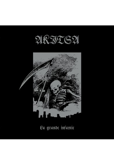 AKITSA La Grande Infamie